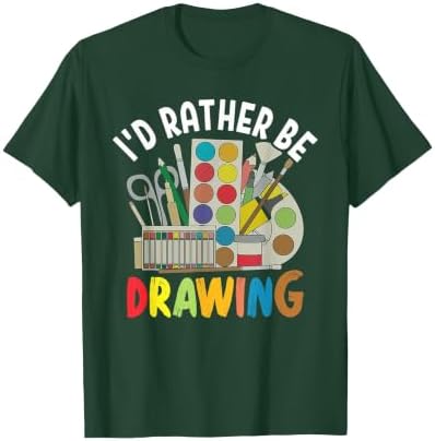 I'd Rather be Drawing - Painting Drawing Painter Color T-Shirt