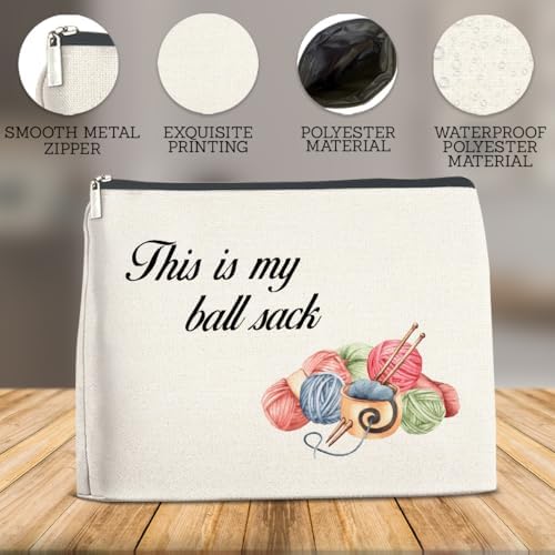 Funny Makeup Bag Crochet Gifts, Knitting Gifts for Crochet Lovers Knitters Mom Grandma, This is My Ball Sack Cosmetic Bags Pouch