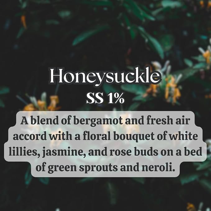 Honeysuckle from Our Floral Collection - 1% SS - Perfect for Adding Aroma to Freshies, Candles, Soaps, and Diffusers - 16oz