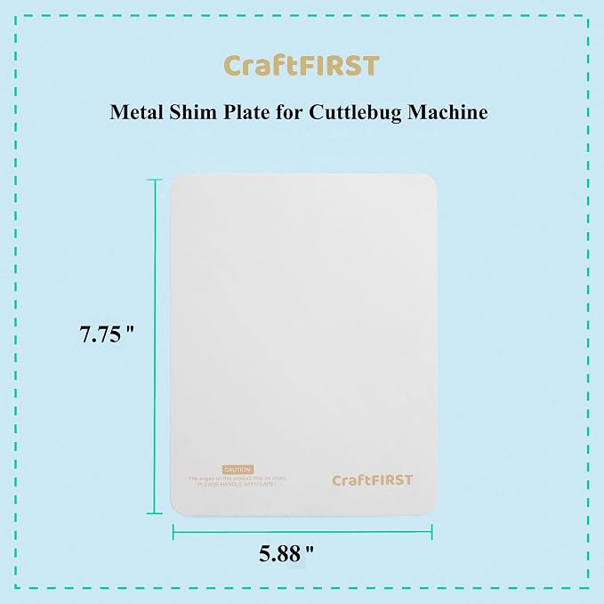 CraftFIRST Metal Shim Plate Compatible with Cuttlebug Die Cutting Machine 5.87 x 7.75"