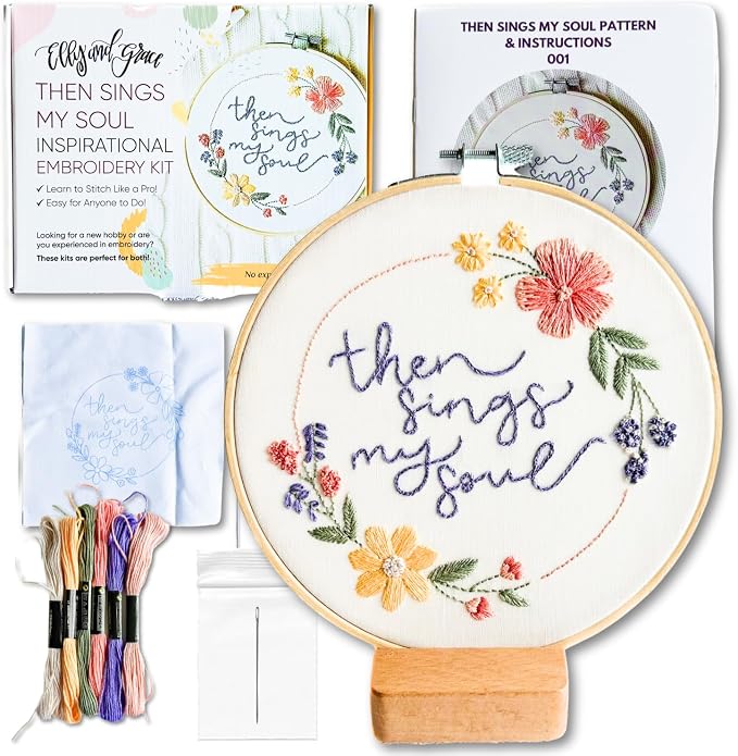 Elly & Grace Christian Embroidery Kit with Embroidery Hoop, Easy Embroidery Kit for Beginners and Adults, Full Embroidery Hoop Kit with Needles and Thread Included (Then Sings My Soul)
